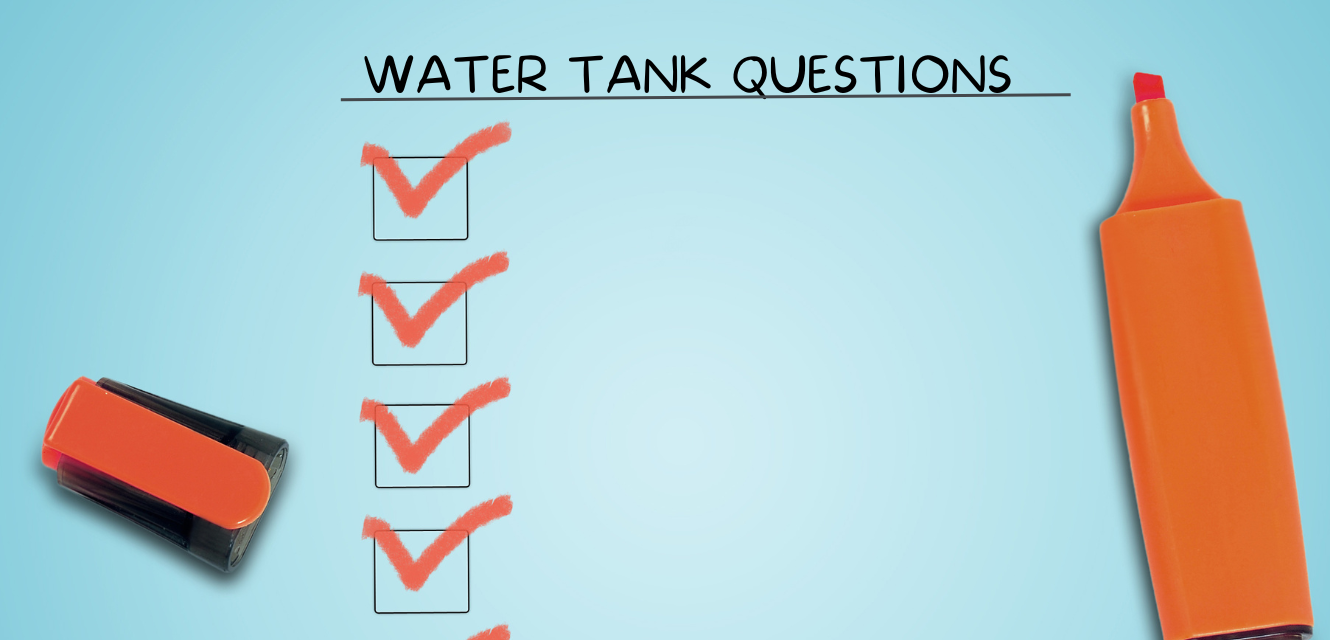 Questions to ask your water tank supplier